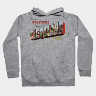 Greetings from Cleveland Ohio Hoodie